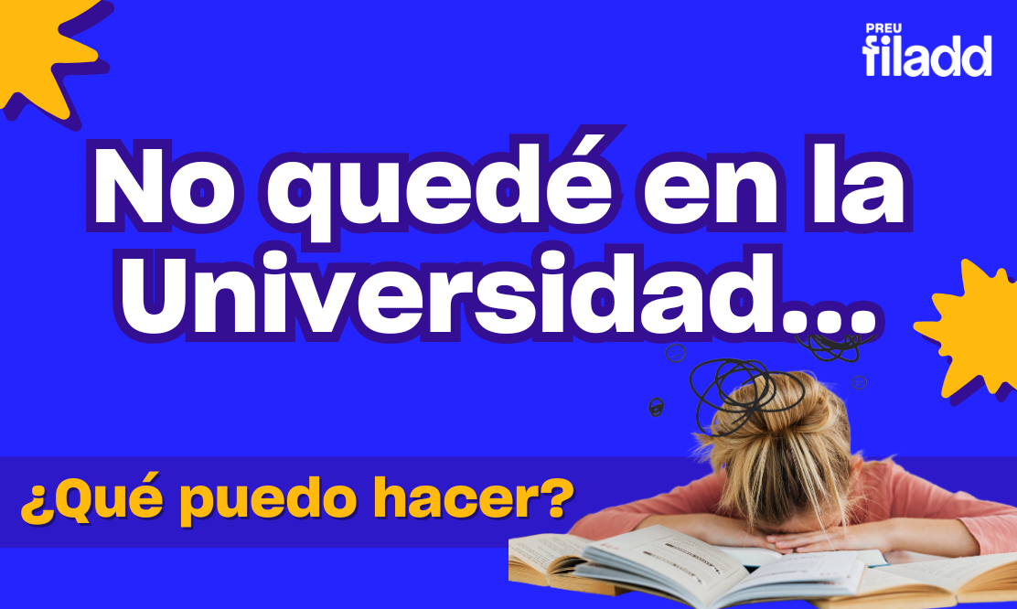 Qué hacer si no quedaste seleccionado en la U: opciones y apoyo para seguir adelante