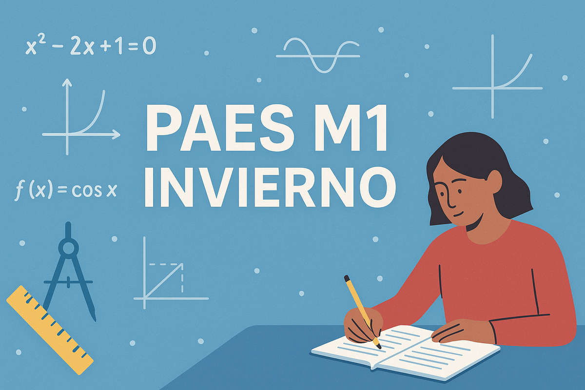 DESCARGA LA PAES OFICIAL DE INVIERNO – MATEMÁTICA M1 - 2025