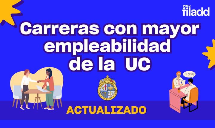 Las carreras con mayor empleabilidad  de la UC (actualizado)