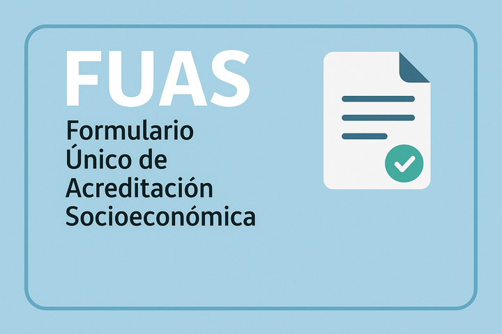 ¿Qué es el FUAS y por qué es clave para accede a beneficios estudiantiles?